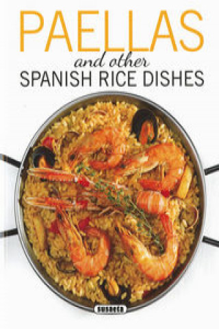 Knjiga Paellas and other spanish rice dishes 