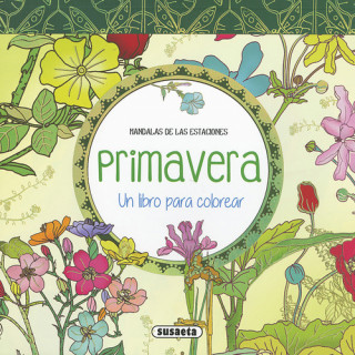 Buch Mandalas de las estaciones. Primavera : un libro para colorear 