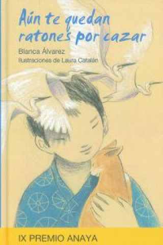 Книга Aún te quedan ratones por cazar Blanca Álvarez