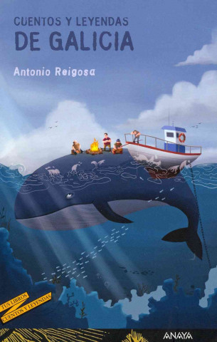 Könyv Cuentos y leyendas de Galicia Antonio Reigosa