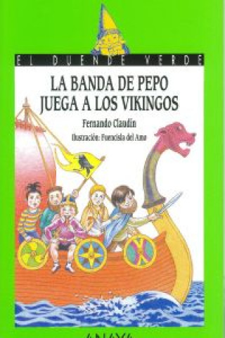 Book La banda de Pepo juega a los vikingos Fernando Claudín