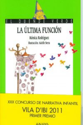 Kniha La ultima funcion Mónica Rodríguez Suárez