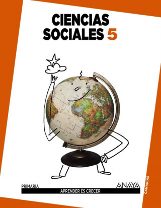 Libro Aprender es Crecer, ciencias sociales, 5 Educación Primaria (Canarias) Carlos Marchena González