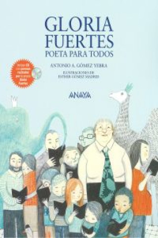 Könyv Gloria Fuertes, poeta para todos Antonio A. Gómez Yebra