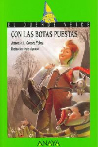 Könyv Con las botas puestas Antonio A. Gómez Yebra