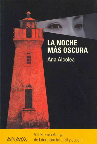 Kniha La noche mas oscura Ana Alcolea Serrano