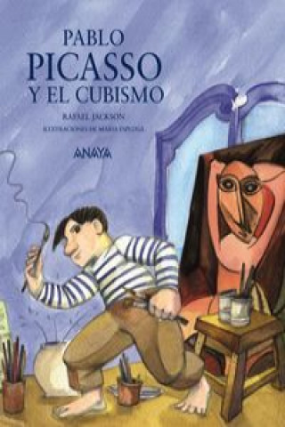 Книга Pablo Picasso y el cubismo Rafael Jackson