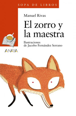 Libro El zorro y la maestra Manuel Rivas