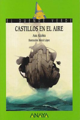 Βιβλίο Castillos en el aire Ana Alcolea