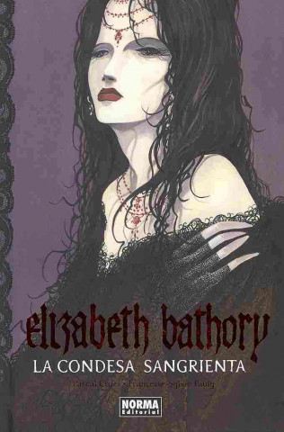 Carte ELIZABETH BATHORY. LA CONDESA SANGRIENTA PASCAL CROCI