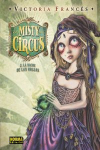 Könyv Misty circus 2, La noche de las brujas Victoria Francés