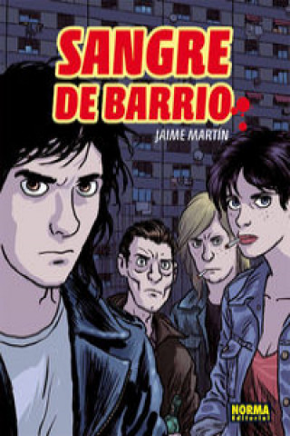 Книга Sangre de barrio Jaime Martín