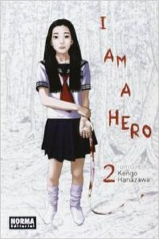 Kniha I am a Hero 2 Kengo Hanazawa