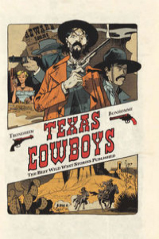 Kniha Texas Cowboys 1 Matthieu Bonhomme