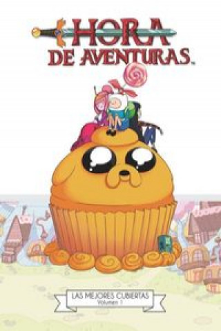 Книга Hora de aventuras, Las mejores cubiertas 1 Luis Alis Ferrer