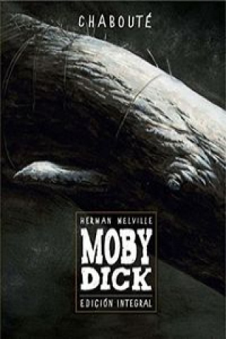 Книга Moby Dick. Integral CHABOUTE