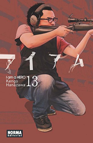 Book I Am A Hero 13 KENGO HANAZAWA