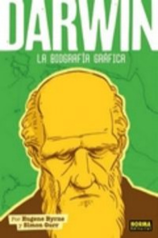 Kniha DARWIN. LA BIOGRAFIA GRÁFICA EUGENE BYRNE