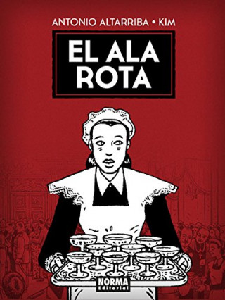 Könyv EL ALA ROTA ANTONIO ALTARRIBA