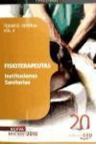 Knjiga Fisioterapeutas Instituciones Sanitarias. Temario Vol. II. 