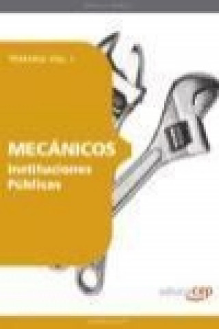 Carte Mecánicos Instituciones Públicas. Temario Vol. I. 