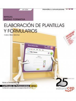 Książka Manual Elaboración de plantillas y formularios. Certificados de profesionalidad. Confección y publicación de páginas Web 