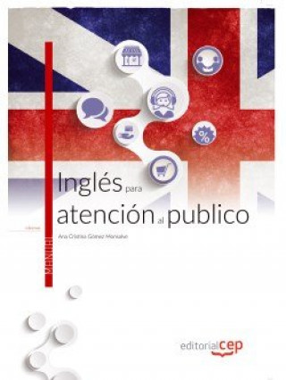 Könyv Inglés para atención al público. Manual teórico 