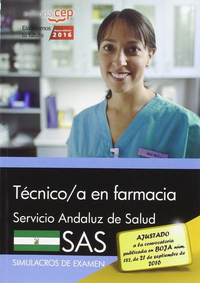 Libro Técnico/a en farmacia. Servicio Andaluz de Salud (SAS). Simulacros de examen 