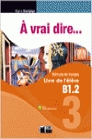 Buch A vrai dire, 2 Bachillerato, 3 niveau Cideb Editrice