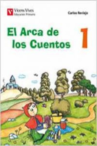 Kniha El arca de los cuentos, 1 Educación Primaria, 1 ciclo. Libro de lecturas Carlos Reviejo