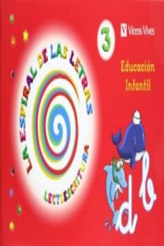 Buch La Espiral de las Letras, lectoescritura, 3 Educación Infantil. Cuaderno 3 