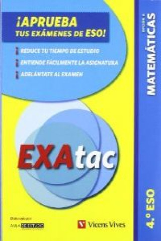 Kniha Exatac, matemáticas, 4 ESO, opción A Aula d'Estudi Assessoria d'Estudi