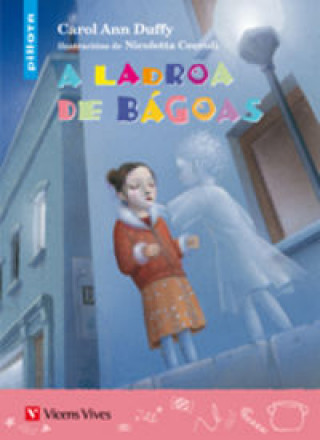 Book A ladroa de bagoas, Educación Primaria. Auxiliar Carol Ann Duffy