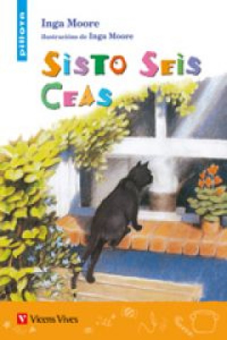 Kniha Sisto Seis Ceas (pillota) INGA MOORE