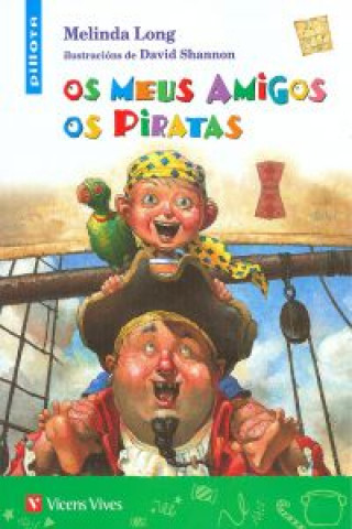 Kniha Os meus amigos os piratas, Educación Primaria. Material auxiliar Melinda Long