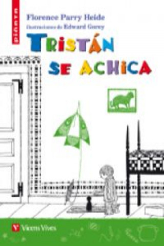 Książka Tristán se achica, Educación Primaria. Material auxiliar Florence Parry Heide