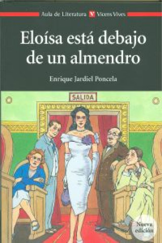 Kniha Eloísa está debajo de un almendro Enrique Jardiel Poncela