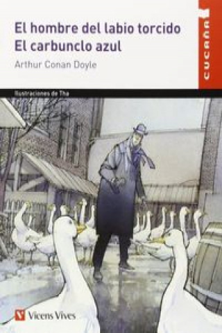 Książka El hombre del labio torcido ; El carbunclo azul, Educación Primaria. Auxiliar ARTHUR CONAN-DOYLE