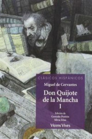 Könyv Don Quijote de la Mancha -Parte 1 (Clasicos Hispanicos) CERVANTES