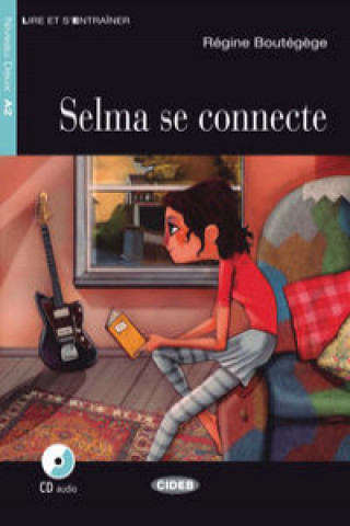 Boek SELMA SE CONNECTE+CD REGINE BOUTEGEGE