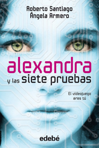 Livre Alexandra y las siete pruebas ROBERTO SANTIAGO