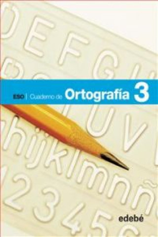 Kniha Ortografía, 3 ESO. Cuaderno 