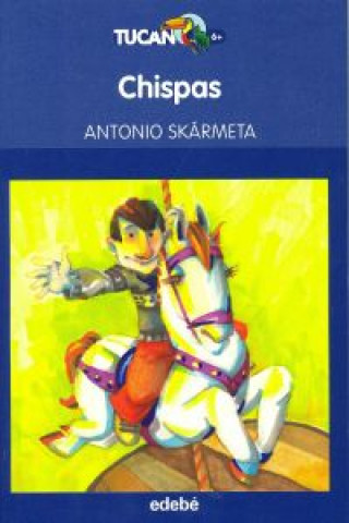 Book Chispas Antonio Skármeta