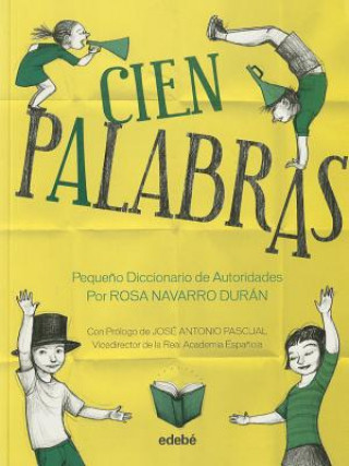 Kniha Cien Palabras Pequeno Diccionario de Autoridades Rosa Navarro Duran