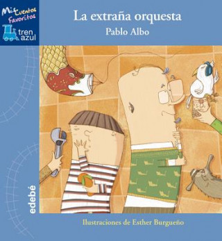 Kniha La Extrana Orquesta Pablo Albo