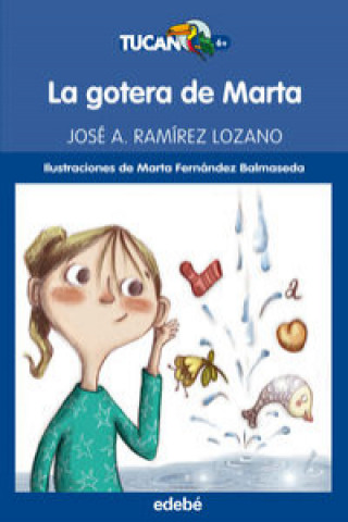 Kniha La gotera de Marta José A. Ramírez Lozano