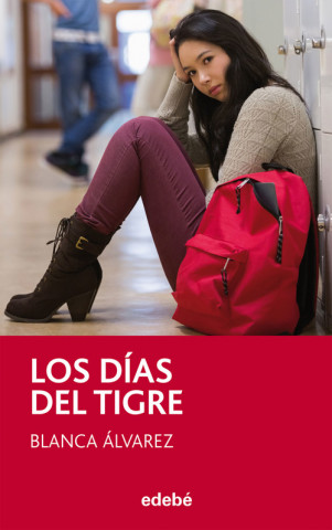 Kniha Los días del tigre Blanca Álvarez