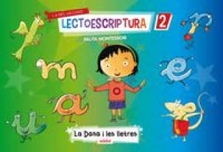 Книга La Dana i les lletres, Educació Infantil. Lectoescriptura 2 (pauta Montessori) 