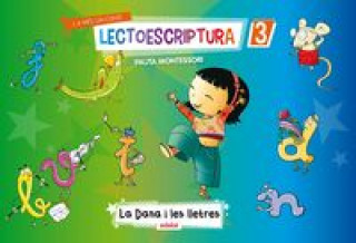 Βιβλίο La Dana i les lletres, Educació Infantil. Lectoescriptura 3 (pauta Montessori) 