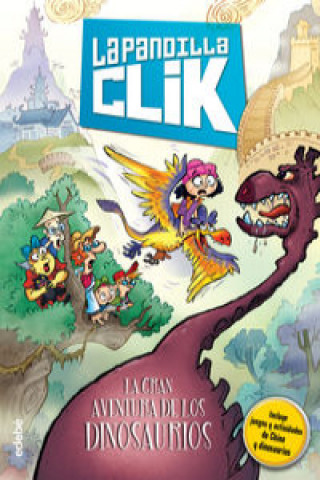 Kniha La pandilla Clik 3: La gran aventura de los dinosaurios 